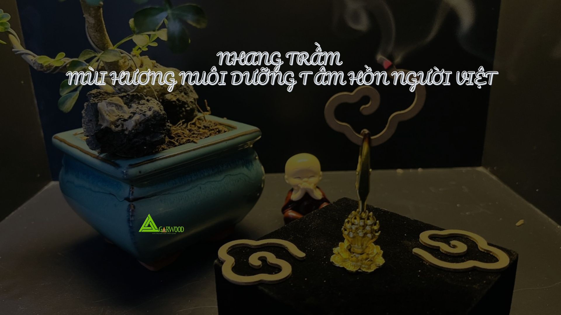 Nhang trầm - Mùi hương nuôi dưỡng tâm hồn người Việt